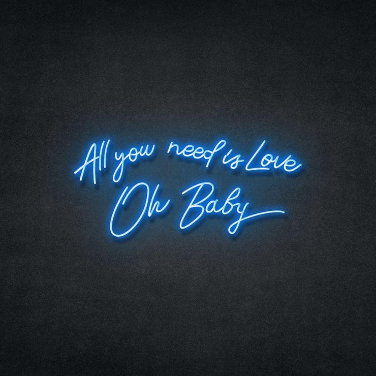 All You Need Is Love Oh Baby Neon Sign Neonspace 100cm Light Blue 