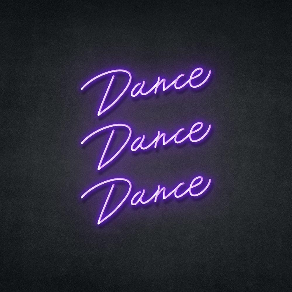 Dance Dance Dance Neon Sign