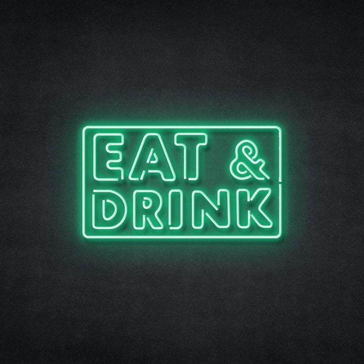 Eat & Drink Neon Sign Neonspace 