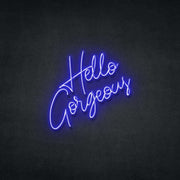 Hello Gorgeous Neon Sign Neonspace 